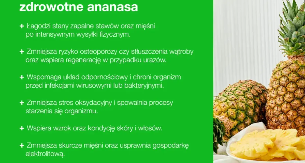 Czy ananas jest zdrowy? Tak! Łagodzi stany zapalne, wspiera odporność, poprawia kondycję skóry i włosów, a nawet obniża ciśnienie.